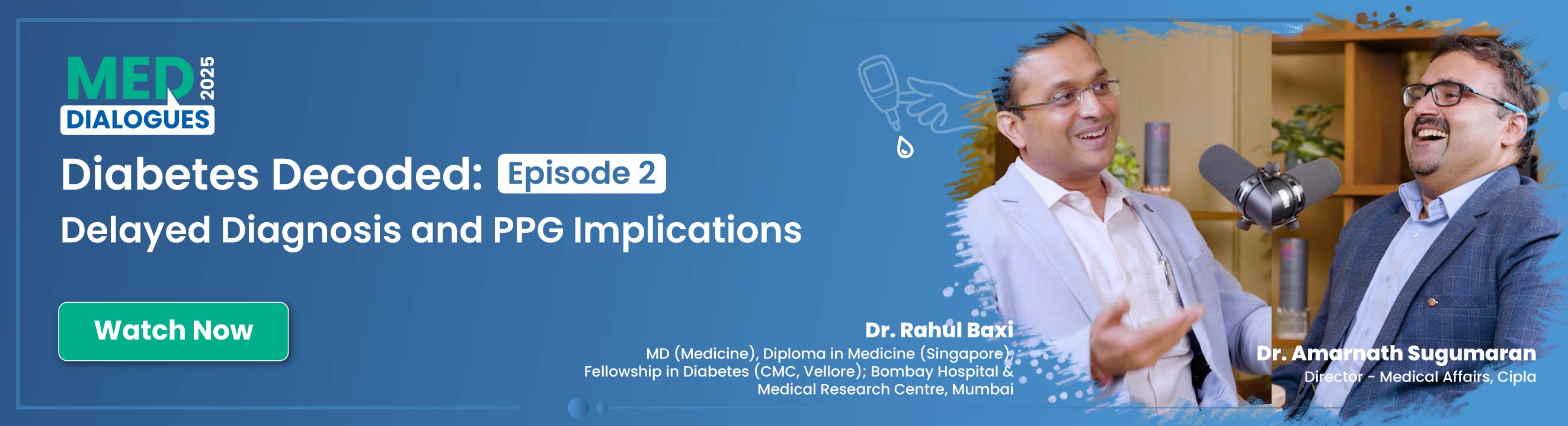 Med Dialogues banner_Diabetes Decoded E2_20 Nov_Desktop copy 3